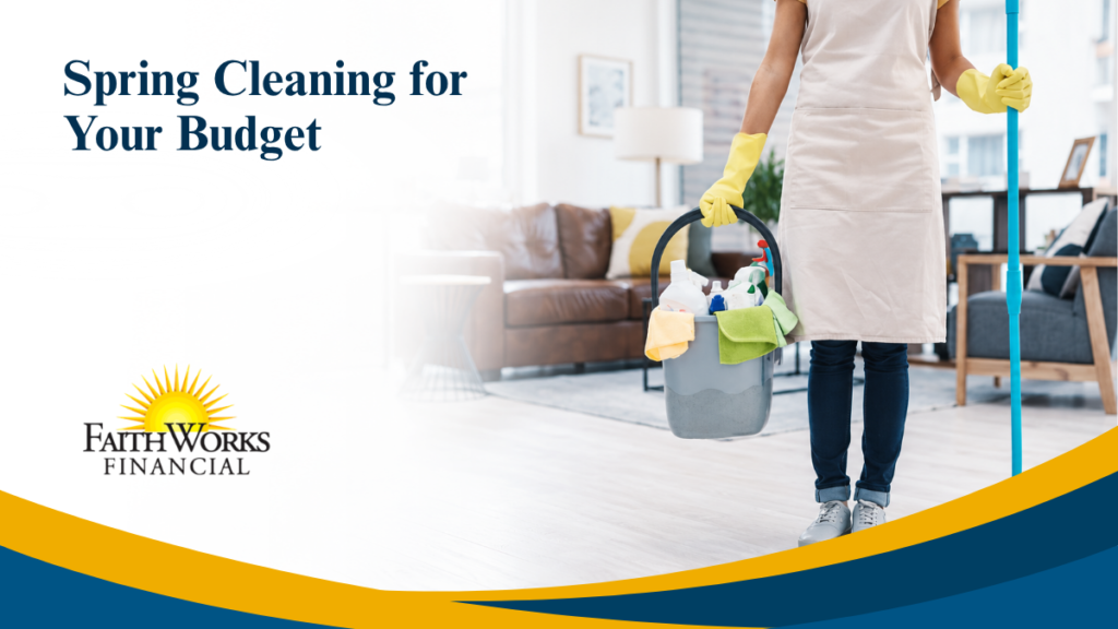 Spring Cleaning for Your Budget