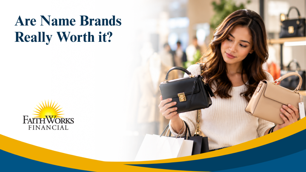 Are Name Brands Really Worth it?