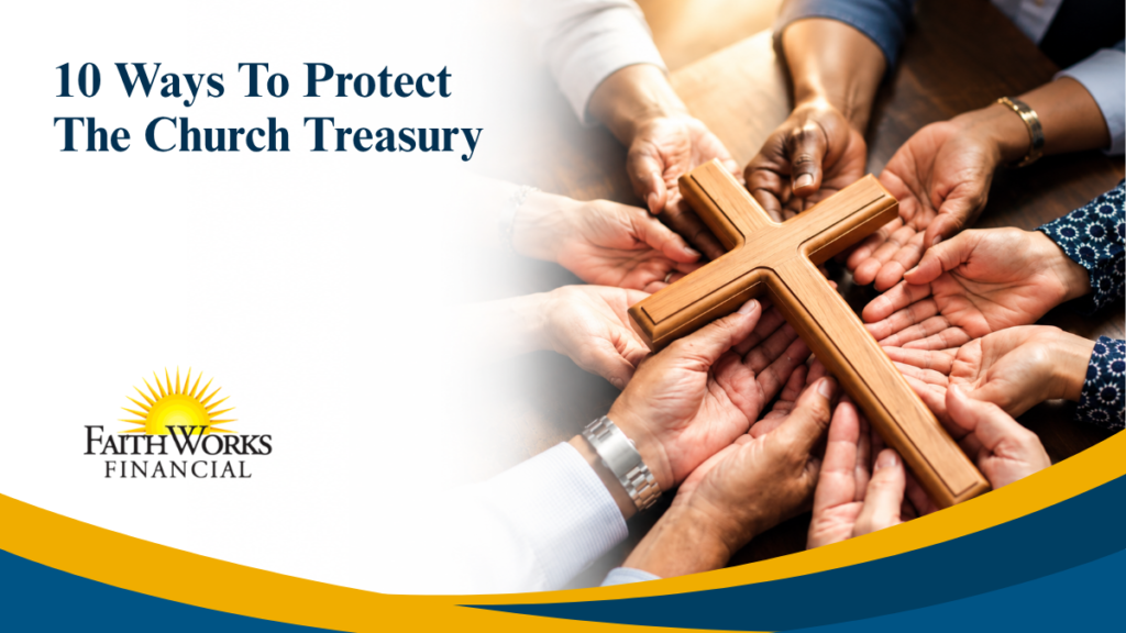 10 Ways To Protect The Church Treasury
