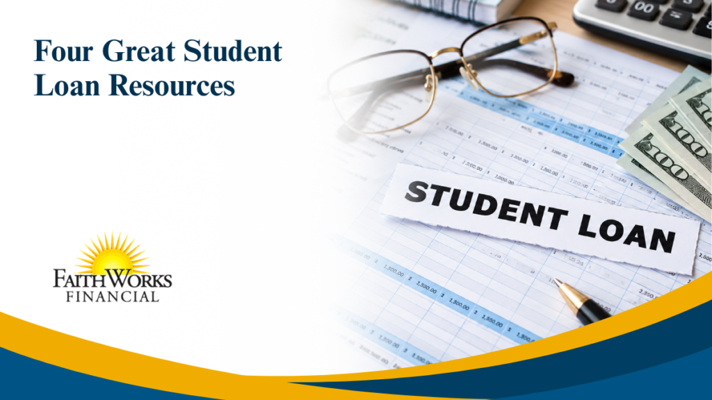 Four Great Student Loan Resources