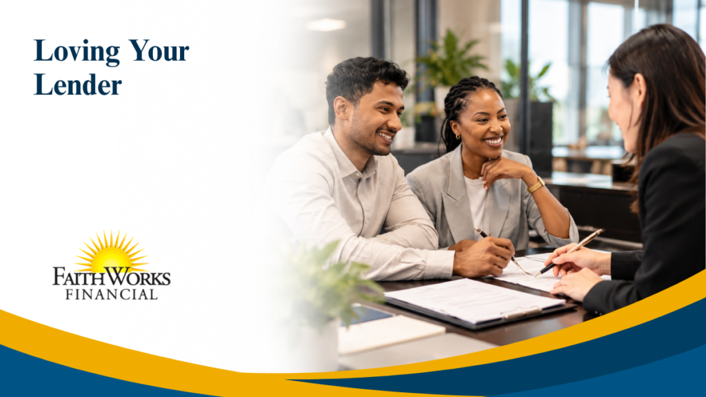 Loving Your Lender