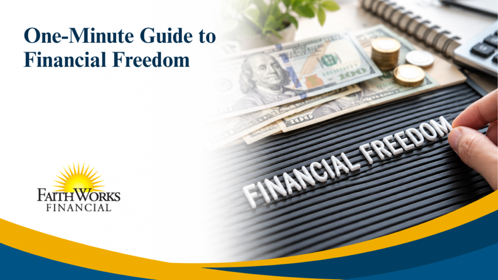 One-Minute Guide to Financial Freedom