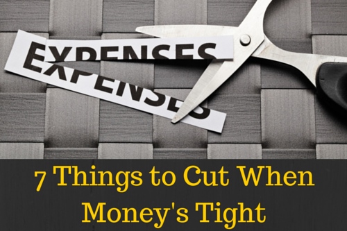 7 Things to Cut When Money's Tight