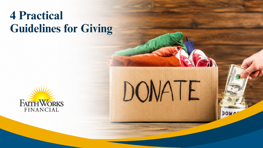 4 Practical Guidelines for Giving