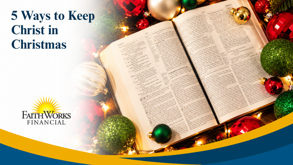 5 Ways to Keep Christ in Christmas