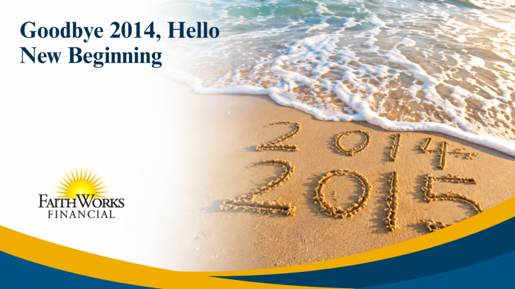 Goodbye 2014, Hello New Beginning